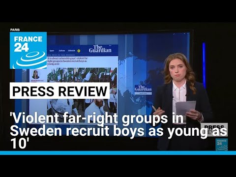 'Violent far-right groups in Sweden recruit boys as young as 10' • FRANCE 24 English