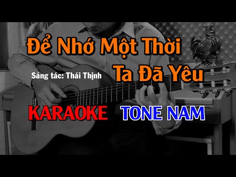 Để Nhớ Một Thời Ta Đã Yêu - Karaoke Tone Nam - Beat Guitar