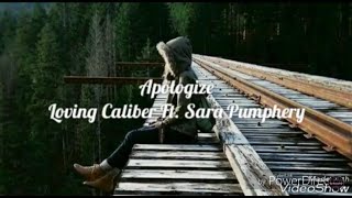 Download lagu Apologize - Loving Caliber Ft. Sara Pumphrey [ Lyrics / Lyric video ] mp3