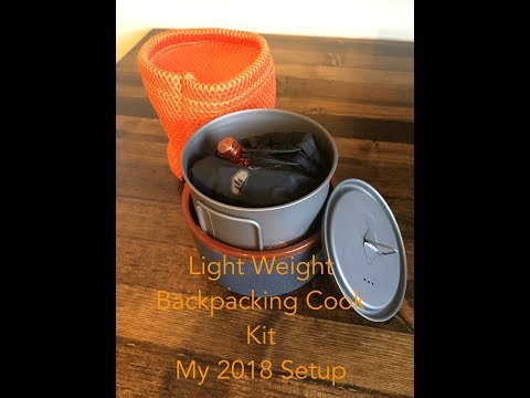 Lightweight Backpacking Cook Kit| 2018 Backpacking Cook Kit