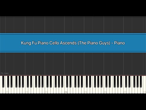 Kung Fu Piano Cello Ascends (The Piano Guys) - Piano, Synthesia Piano Tutorial
