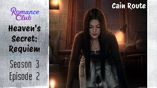 [Cain] Romance Club: Heaven's Secret Requiem Season 3 Episode 2 : A World Abandoned By God