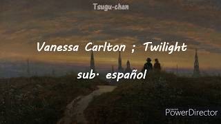Vanessa Carlton ; Twilight [sub. español]