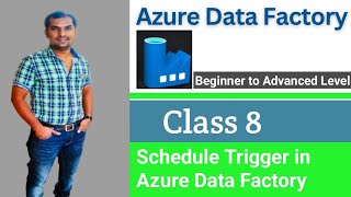 Schedule Triggers in Azure Data Factory | ADF Real-time