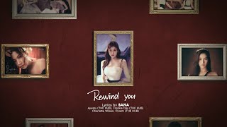 SANA「Rewind you」Lyrics Behind＋Snippet