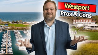 Living in Westport CT - Pros and Cons