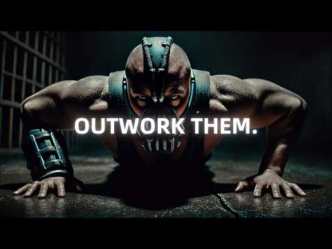 Be The Hardest Worker In The Room - Bane Motivational Speech (Powerful)