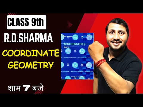 Ex 8.1 Q1 to Q13 | RD Sharma Class 9| 2024 - 2025| Chapter 8 Coordinate Geometry | CBSE | Rajeev Sir