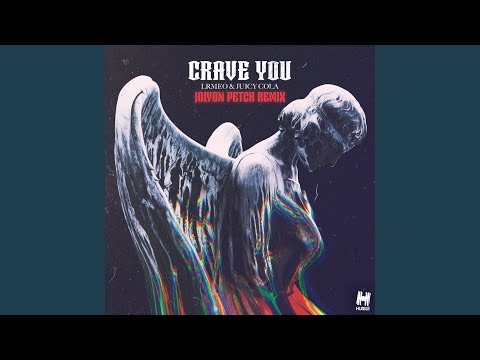 Crave You (Jolyon Petch Remix)