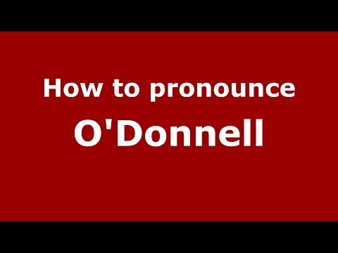How to pronounce O'Donnell (Spanish/Argentina) - PronounceNames.com
