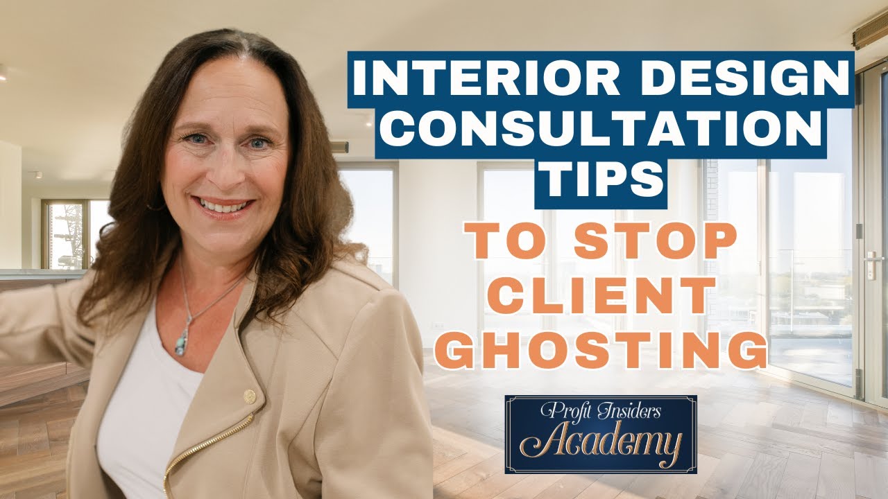 Interior Design Consultation Tips to Stop Client Ghosting