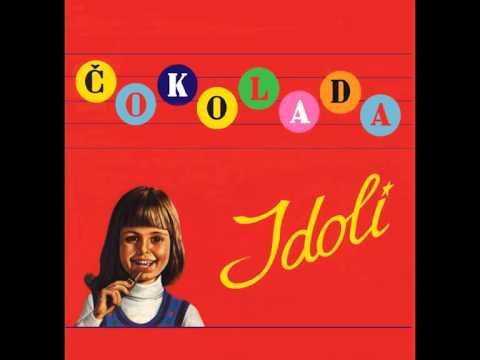 Idoli - Cokolada - ( Audio )