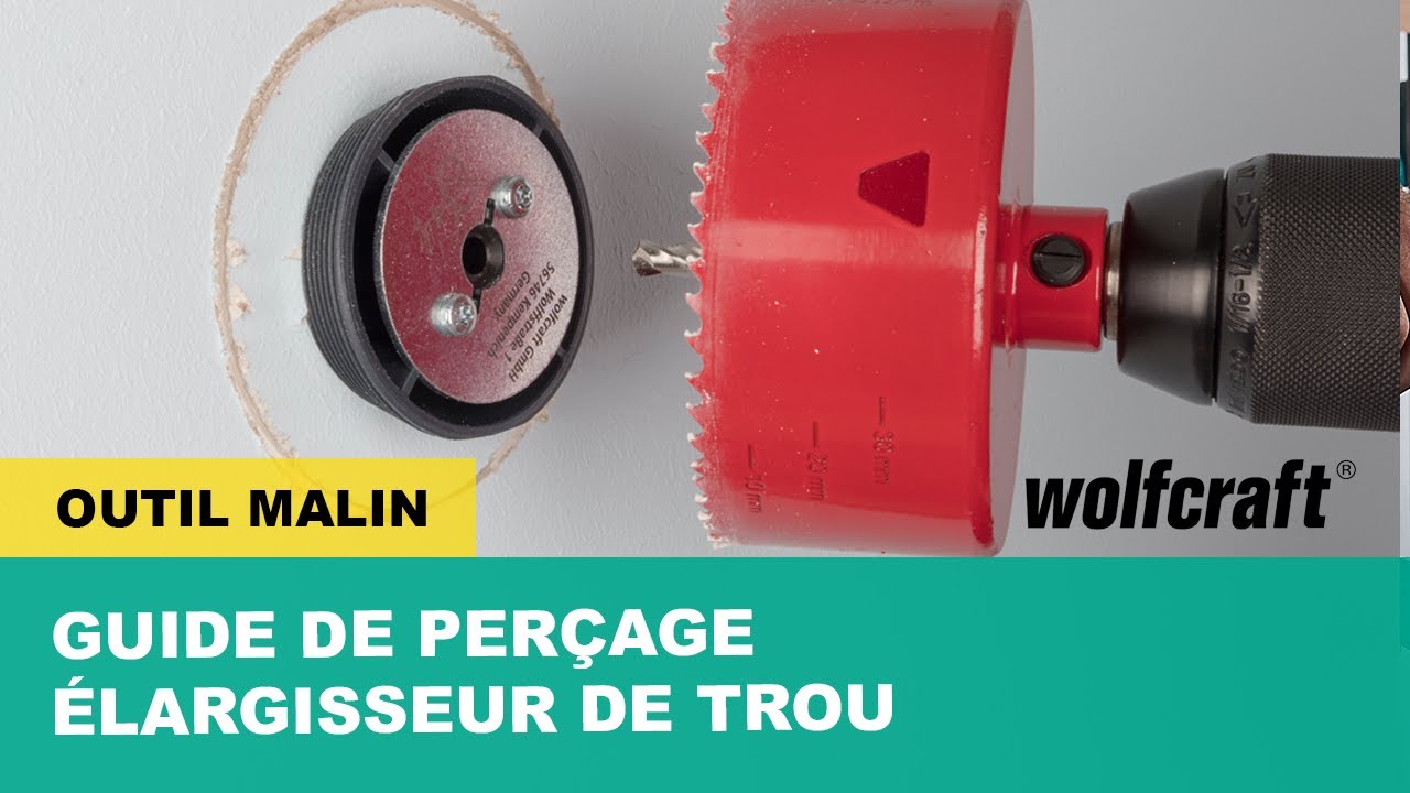 Comment agrandir un trou existant sans se tromper - Guide de perçage de trou | wolfcraft