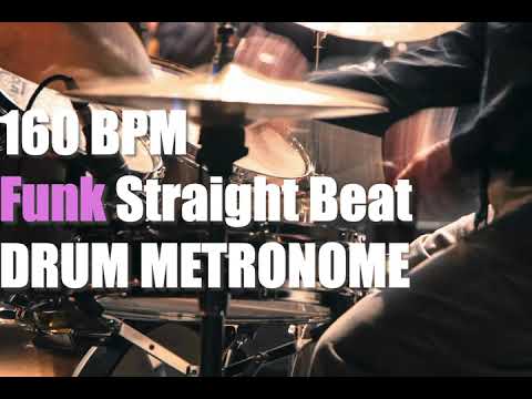 Funk Straight Beat - Drum Metronome Loop - 160 BPM