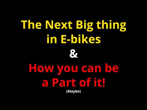 , title : 'The next big advancements in the E-bike industry will be....'