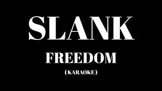 Download lagu SLANK - Freedom ( Karaoke ) mp3 Download lagu SLANK - Freedom ( Karaoke ) mp3