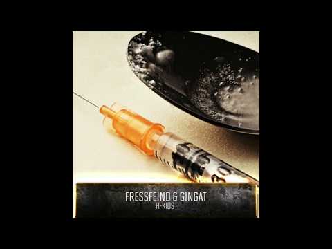 Fressfeind & Gingat - H-Kids (Original Mix)