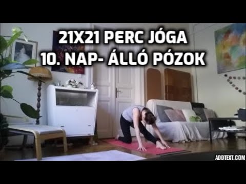 10. nap- Álló pózok 21x21 perc jóga