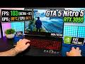 GTA 5 Acer Nitro 5 RTX 3050 Performance Test High Ultra Settings Ray Tracing