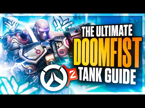 The ULTIMATE DOOMFIST Tank Guide for Overwatch 2 (Samito Overwatch 2 Doomfist Guide)