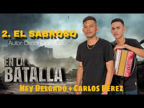 El sabroso - Ney Delgado + Carlos Pérez