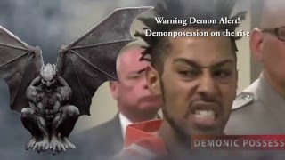 Warning! Complilation of demon possessions on the rise! Pray for your family
