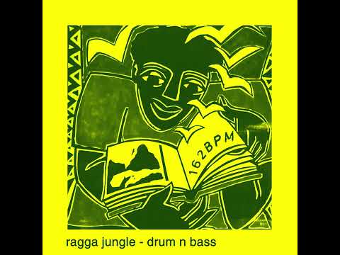 162 BPM: Ragga Jungle, Drum N Bass