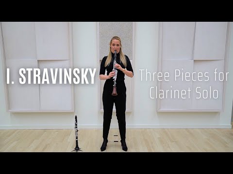 Igor Stravinsky: Three Pieces for Clarinet Solo, Anastasia Schmidlin