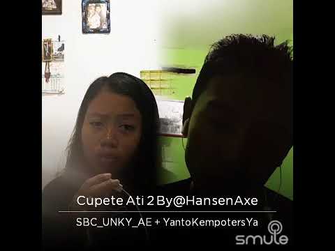 Cupet Ati cover Yanto feat Unky