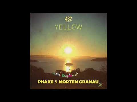 Phaxe & Morten Granau  - Yellow (official audio) 432 Records