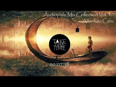 Audiophile Mix Collection Vol. 20 Absolute Calm