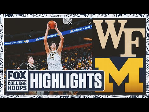 Wake Forest Demon Deacons vs. No. 6 Michigan Wolverines Highlights | FOX College Hoops