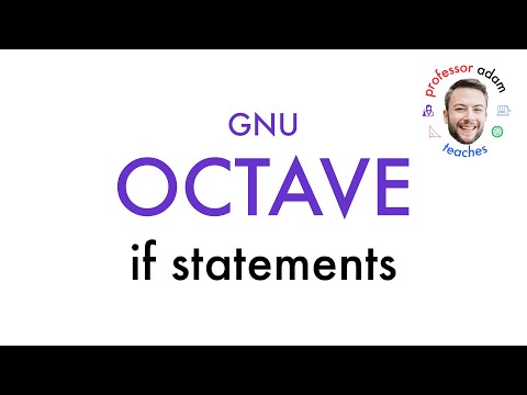 Octave Tutorials: if elseif else Conditional Statements