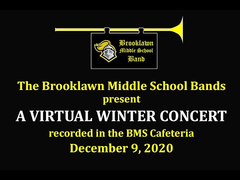 Brooklawn Virtual Winter Band Concert 2020
