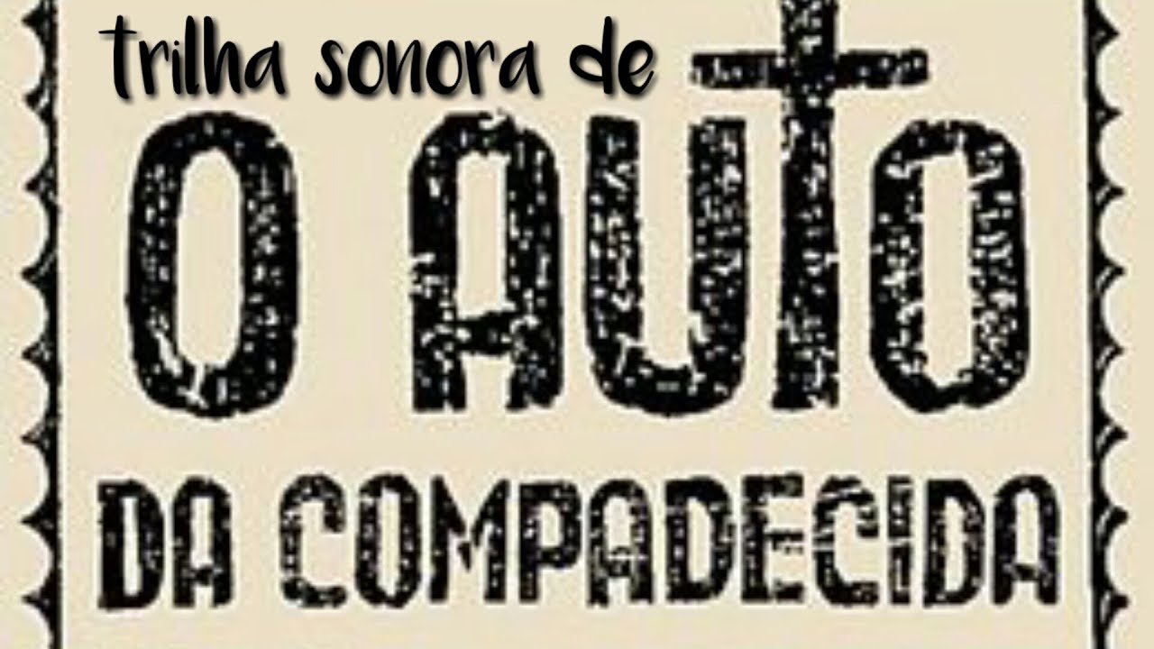 Trilha sonora de o auto da compadecida