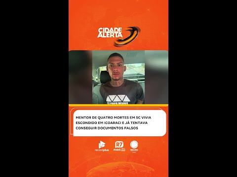 Ele matou quatro pessoas em SC, fugiu para Belém e pensava que estava salvo