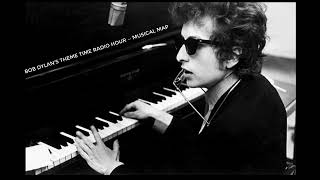 Bob Dylans Theme Time Radio Hour ~ Musical Map (13