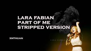Lara Fabian - Part Of Me Stripped Version