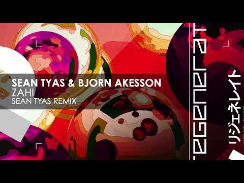 Sean Tyas & Bjorn Akesson - Zahi (Sean Tyas Remix)