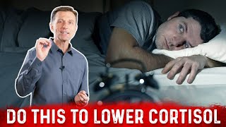 How to Lower Cortisol and Fix Your Sleep: Circadian Rhythm, Cortisol, and Sleep - Dr. Berg