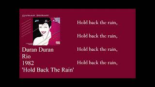 Duran Duran - Hold Back The Rain (Lyrics)