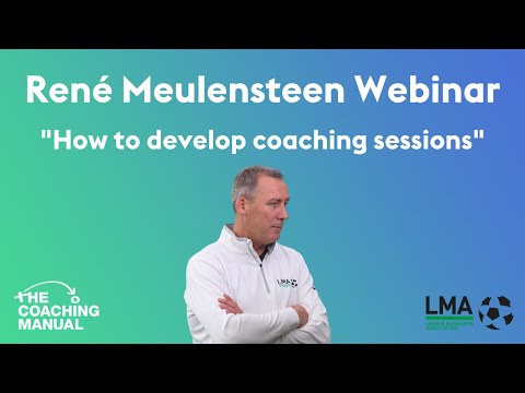 How to develop football coaching sessions | Webinar with René Meulensteen