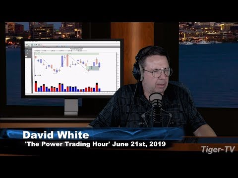 June 21st, Power Trading Hour with David White on TFNN - 2019