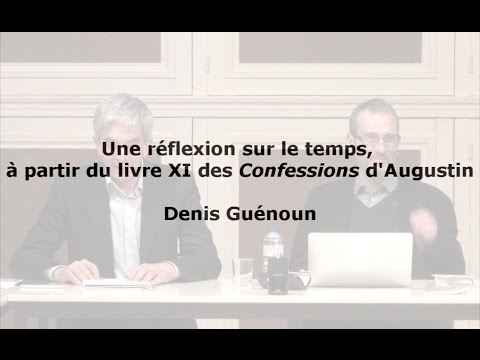 Philosophie et Théologie, le temps, livre XI des Confessions d'Augustin
