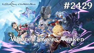 Genshin Impact Walkthrough Part 2429 - Where Flowers Awaken (No Commentary)