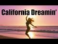 California Dreamin LyraFizz Dance Remix