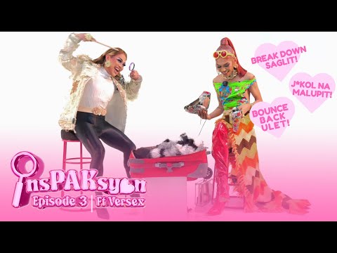 InsPAKsyon 🗽 S1 E3 ft. VERSEX | Drag Race Philippines Season 3