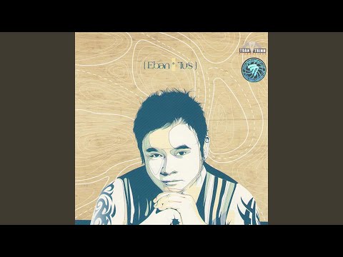 Thể hiện bởi Eban Tú