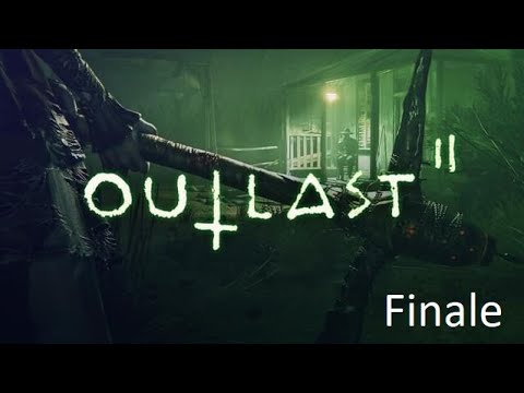 THE FINALE! GET ME OUTTA HERE! Outlast 2! First playthrough Pt. 4