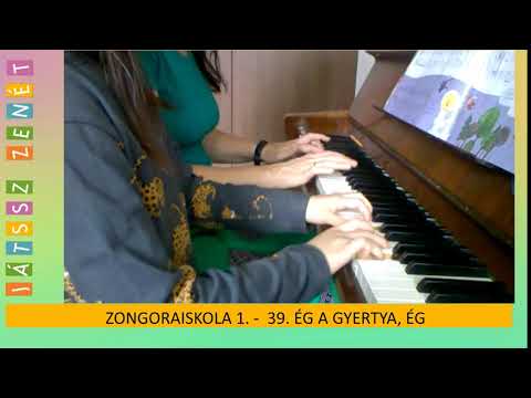 39. Ég a gyertya, ég - JÁTSSZ ZENÉT Zongoraiskola 1.